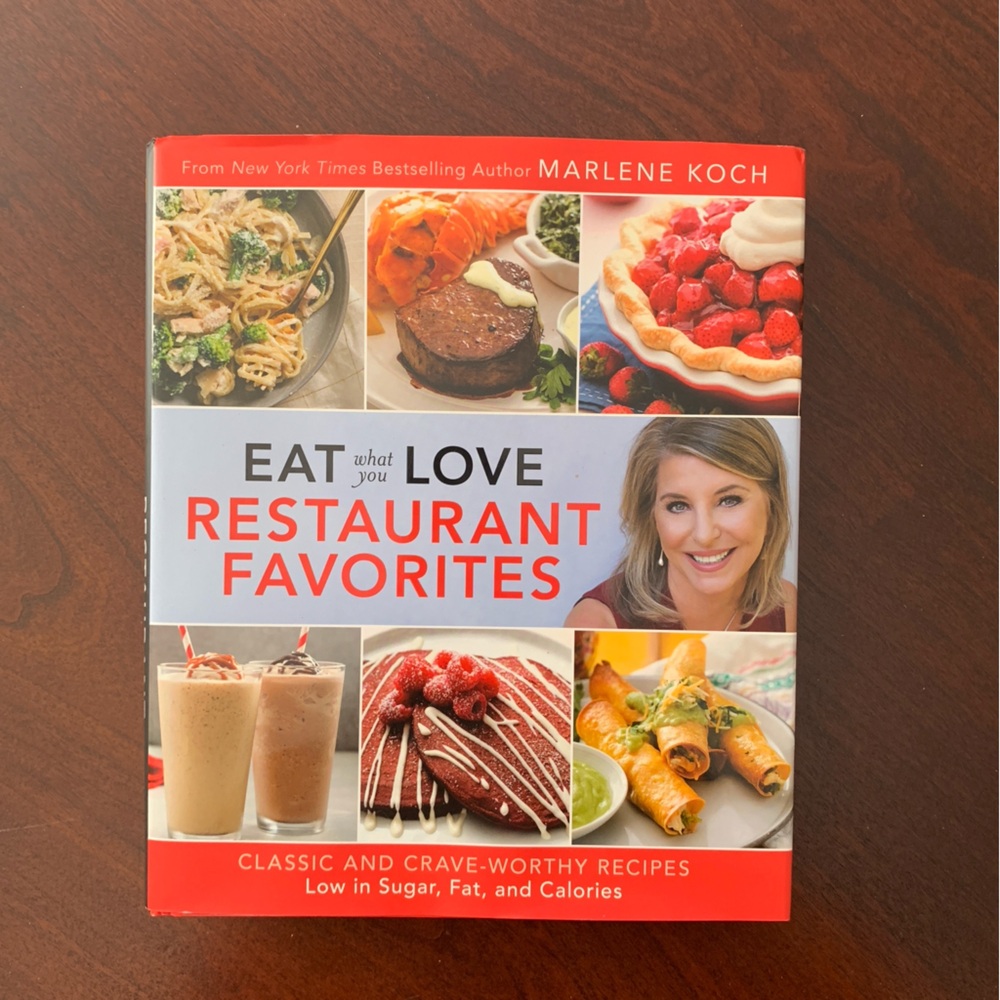 Eat What You Love Restaurant Favorites Cookbook